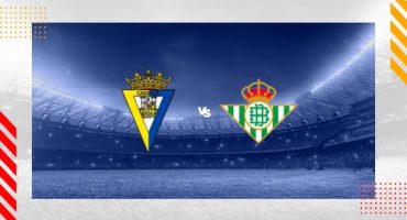 Cádiz vs Betis