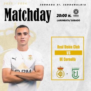 Real Unión vs Cornellà