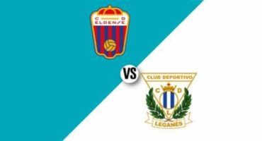 Eldense vs Leganés