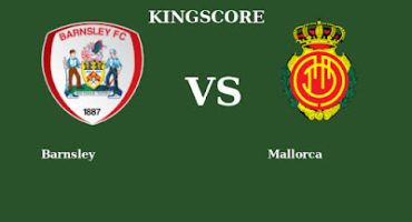 Barnsley vs Mallorca
