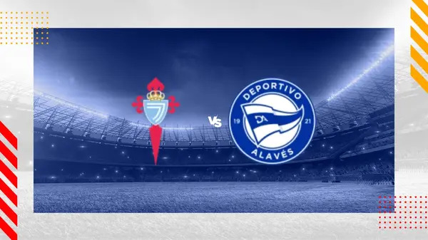 Celta vs Alavés