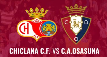 Chiclana vs Osasuna