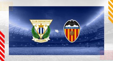 Leganés vs Valencia