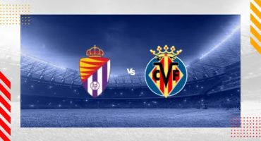 Valladolid vs Villarreal