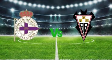 Depor vs Albacete