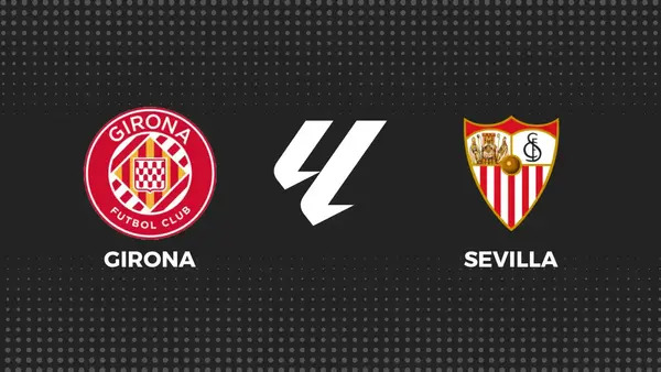 Girona vs Sevilla